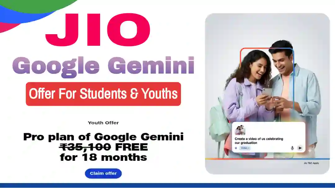 Jio Google Gemini Offer 2025: Get 18 Months Ai 2.5 Pro Plan Free For Students and Youths