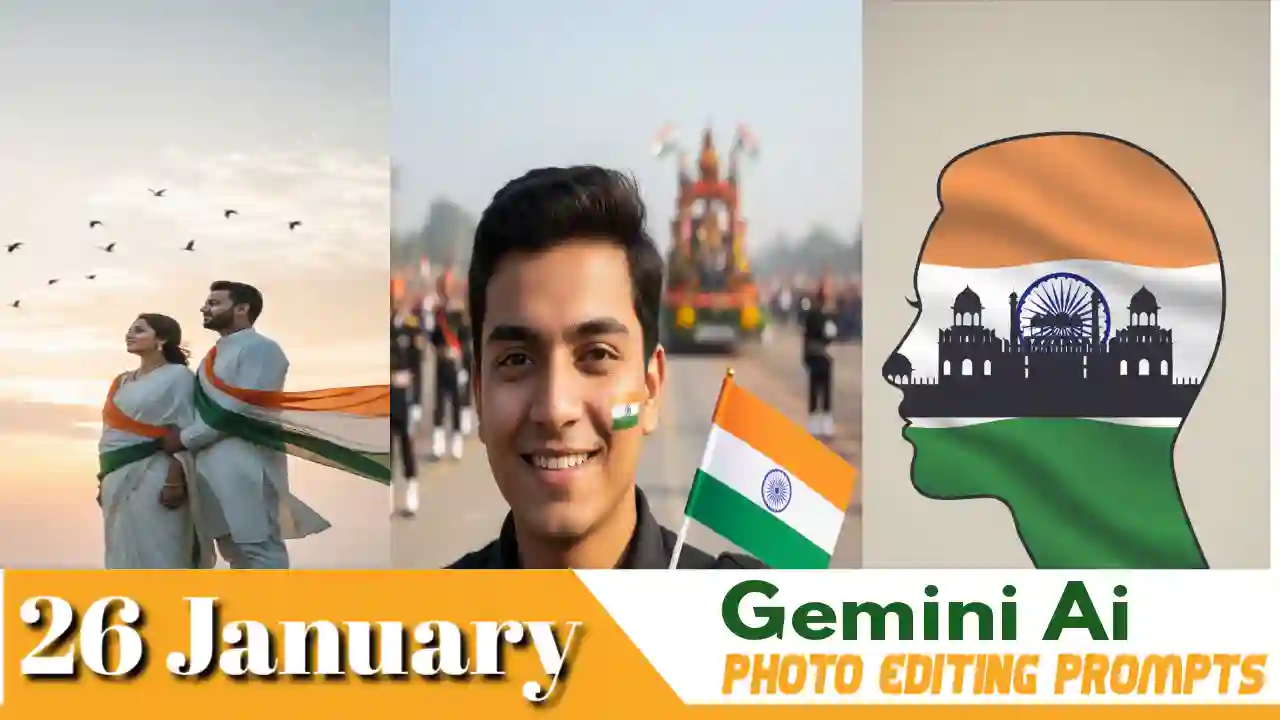 Google Gemini 26 January AI Photo Editing Prompts For Boys, Girls, Kids, School Students ( Happy Republic Day )